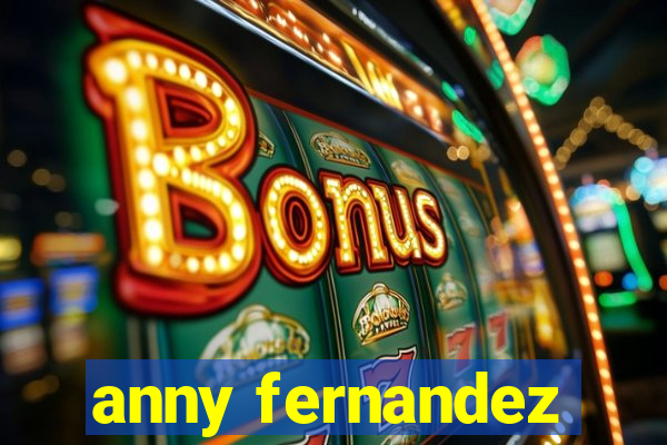 anny fernandez